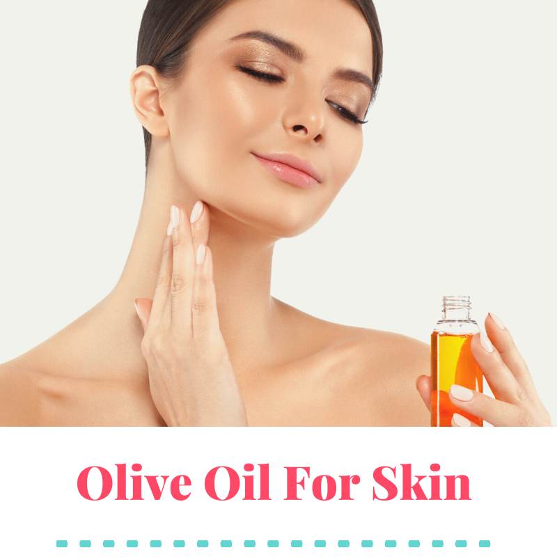 olive oil for skin