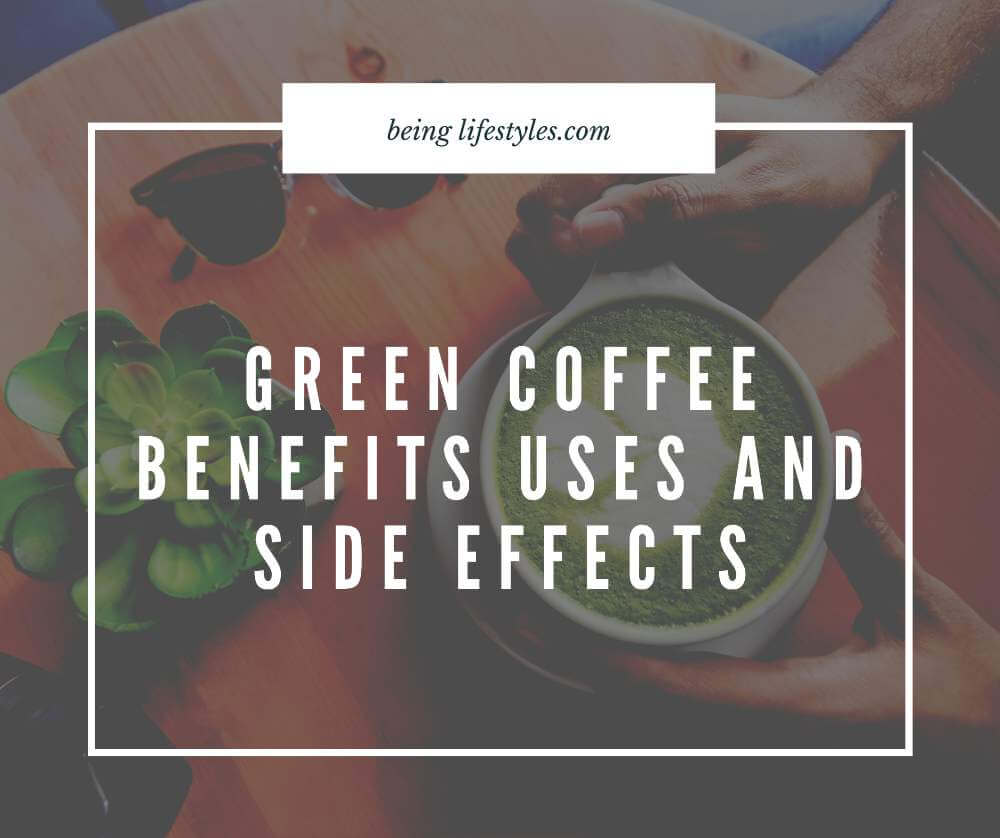 green coffe benefits